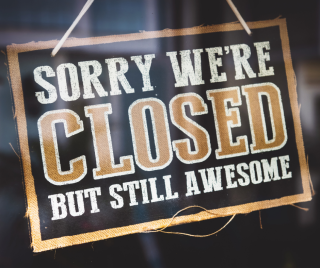 sorry we're closed but still awesome sign